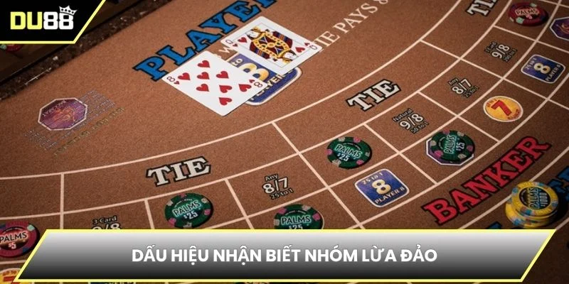 Dấu hiệu nhận biết nhóm lừa đảo