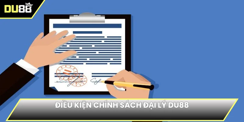 Điều kiện chính sách đại lý DU88