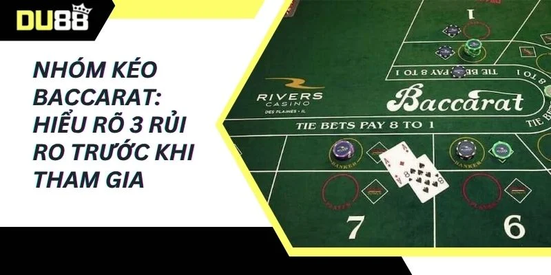 Nhóm kéo Baccarat